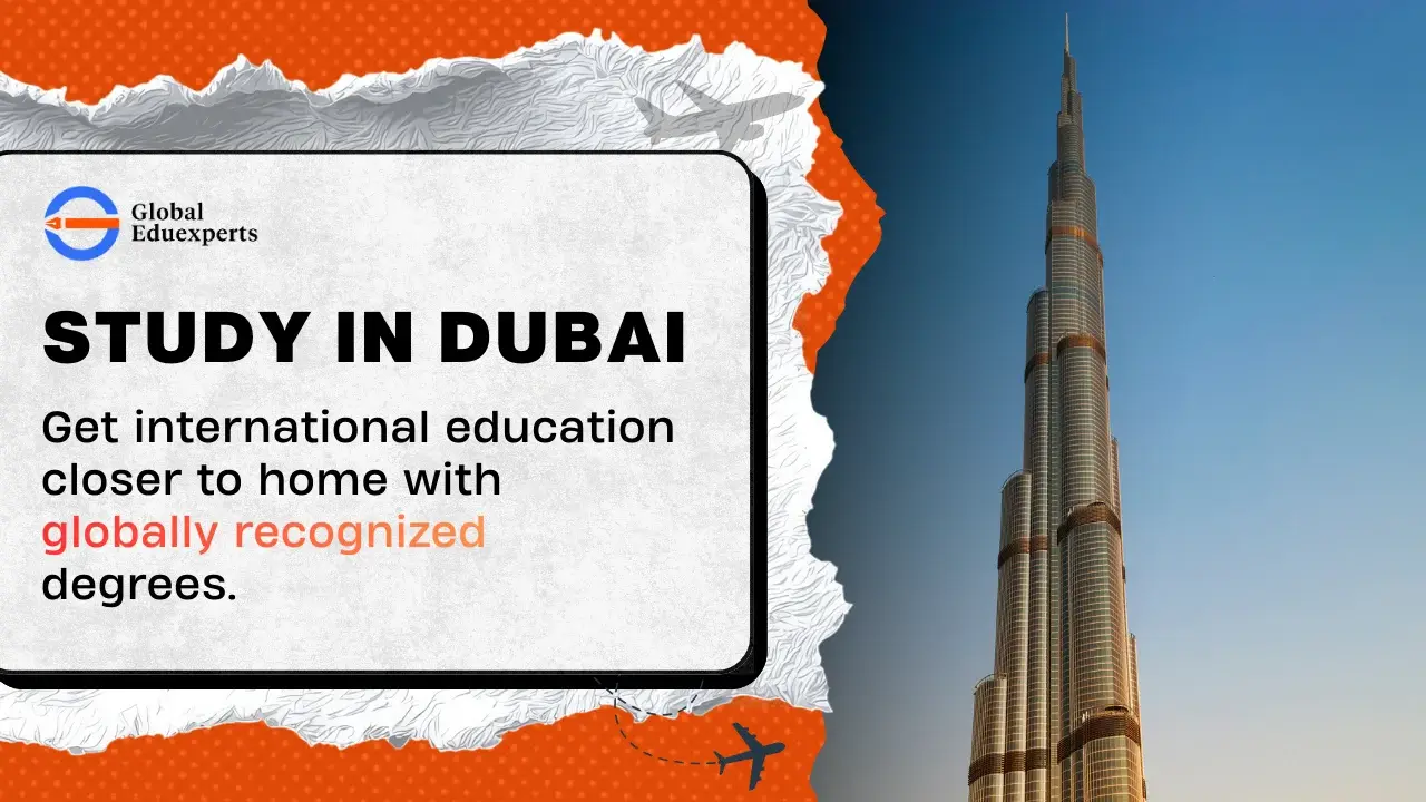 Study in Dubai – Universities, Admissions, Visa & Career Guidance