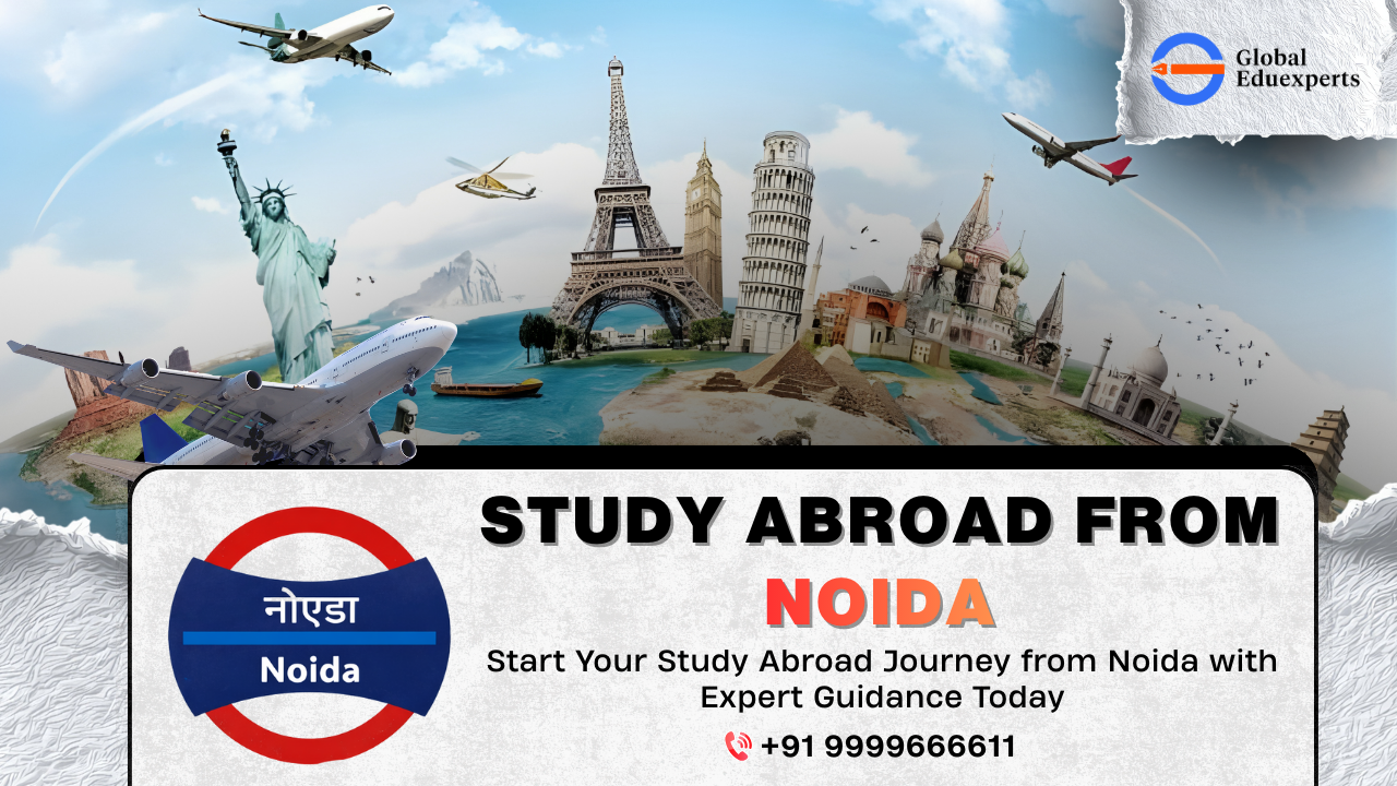 Study Abroad Consultants Noida | Global Eduexperts