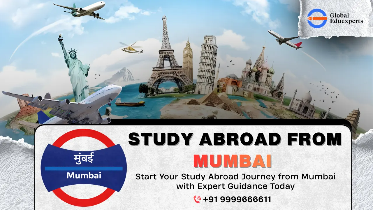 Study Abroad Consultants Mumbai | expert guidance for university selection, study visa, IELTS, PTE, TOEFL, SOP and LOR support.